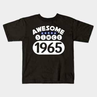 Awesome Since 1965 Kids T-Shirt